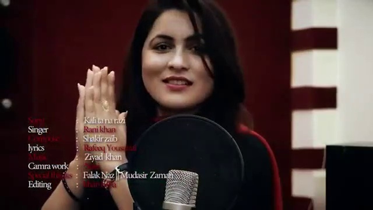 Pashto New Songs 2019 Rani Khan Pashto Song 2019 Kali Ta Na Razi