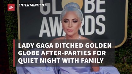 Lady Gaga Didn't Bother With Globes After Parties