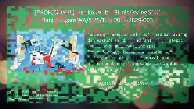 [PROFESIONAL] Jasa Konsultan Bisnis Daring SMK Banjarnegara WA/SMS/Telp 0811-2829-003