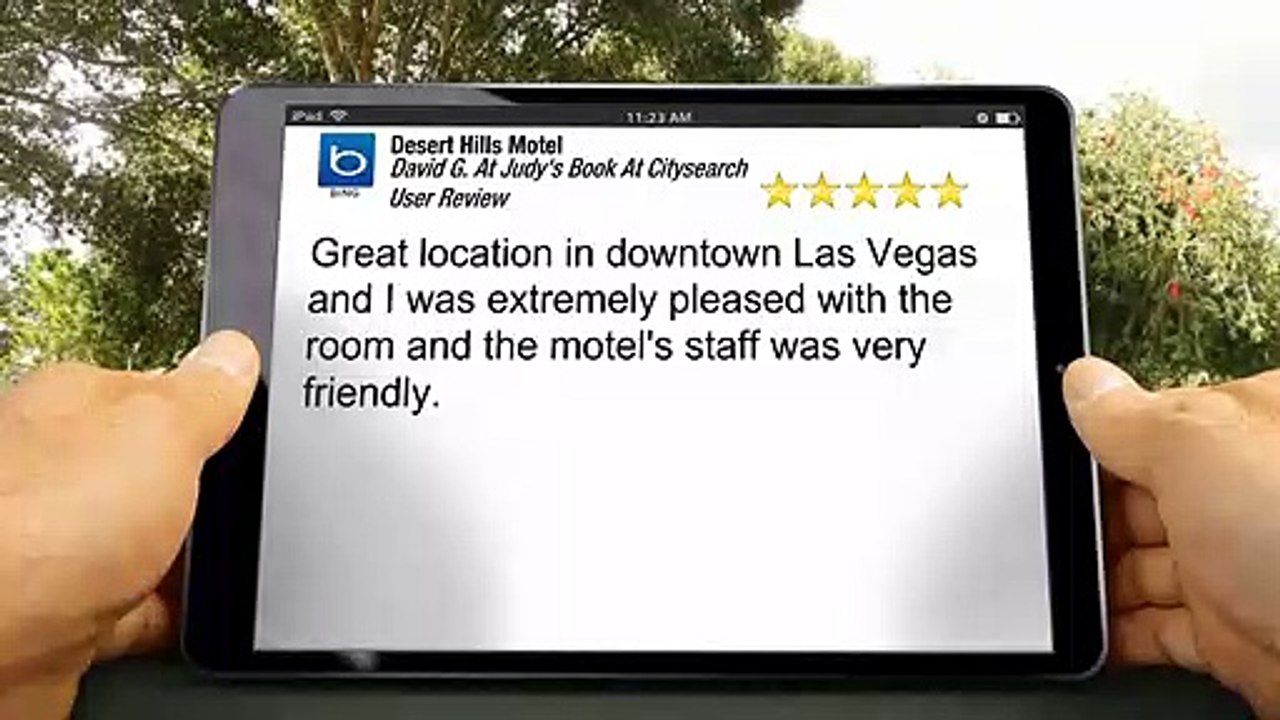 Desert Hills Motel Las Vegas Terrific 5 Star Review by David G. at Judy's Book at Citysearch Us...