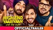 High End Yaariyan _ Jassi Gill, Ranjit Bawa & Ninja _ Releasing on 22nd Feb 2019 _ Punjabi Movie Trailer