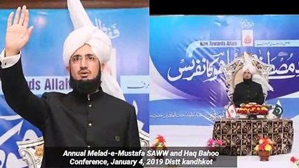 A Short Clip on Melad-e-Mustafa & Haq Bahoo Conference Kandhkot January 4, 2019.
