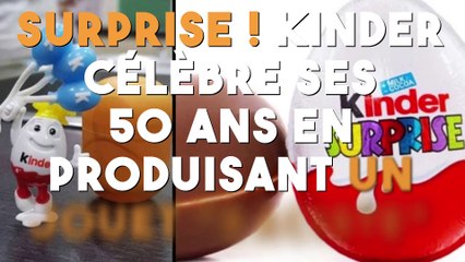 Kinder au coeur d'une polémique avec son nouveau jouet spécial "50 ans de Kinder" !