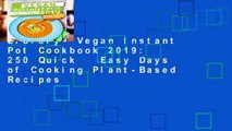 Library  Vegan Instant Pot Cookbook 2019: 250 Quick   Easy Days of Cooking Plant-Based Recipes