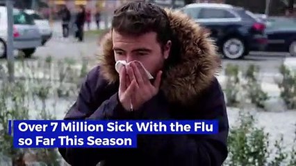 Over 7 Million Sick With the Flu so Far This Season