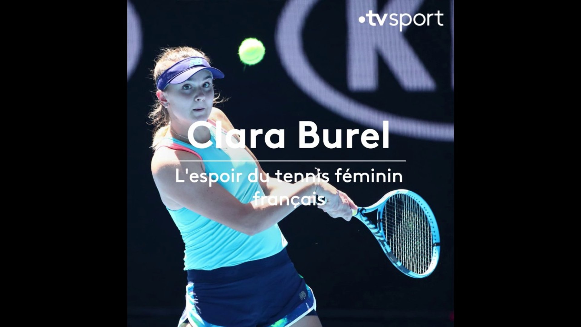 Open d'Australie : Clara Burel, l'espoir du tennis féminin français - Vidéo  Dailymotion