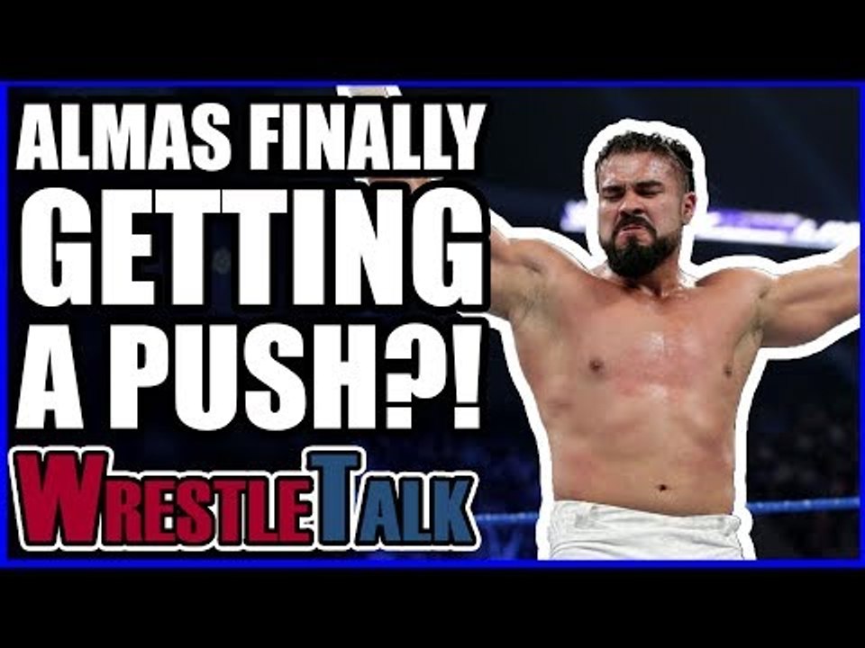 Are WWE FINALLY Pushing Andrade 'Cien' Almas?! | WWE Smackdown Live Jan. 8, 2019 Review!