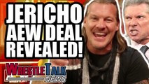 Chris Jericho AEW Deal REVEALED! HUGE WWE NXT Debut! | WrestleTalk News Jan. 2019