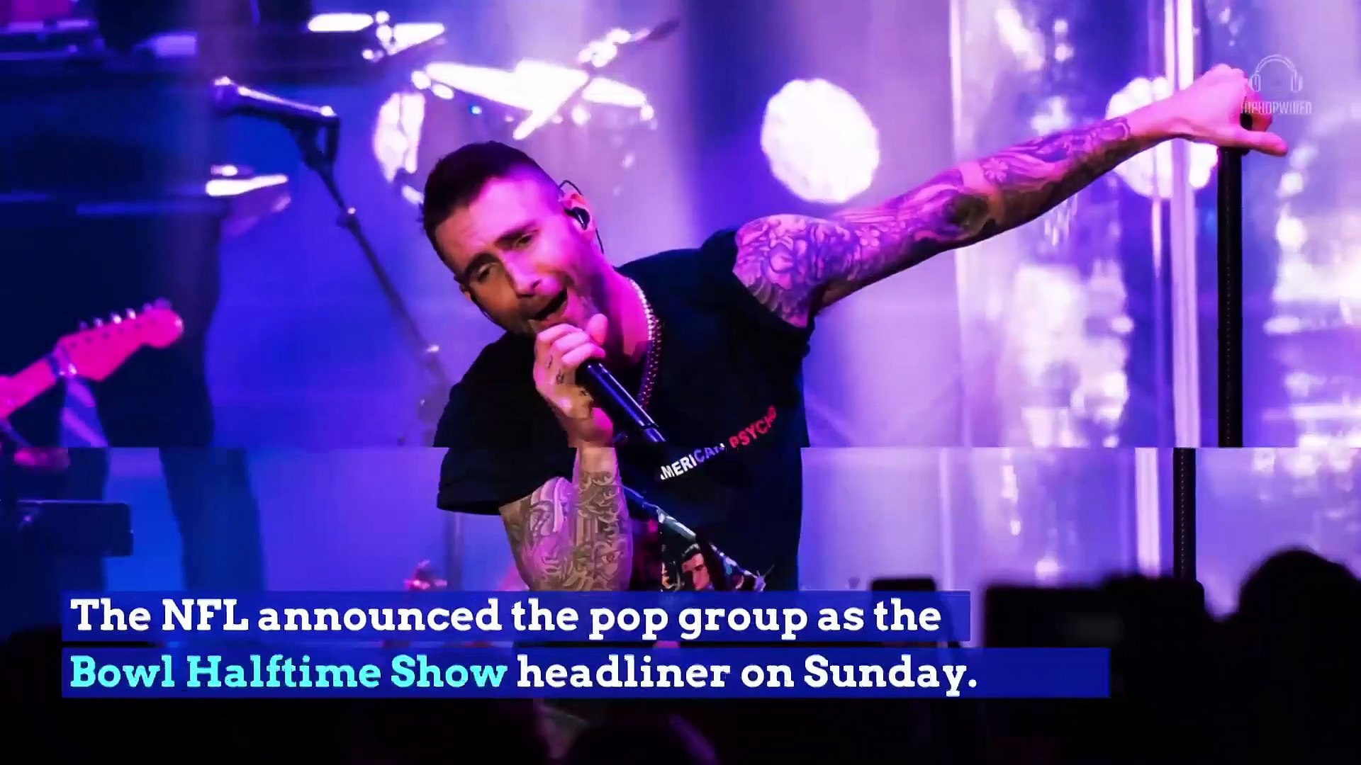 Maroon 5 to Perform at Super Bowl Halftime Show With Big Boi and Travis Scott