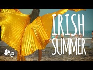 Enjoy the Sun, Irish Summer - E-Dublin TV