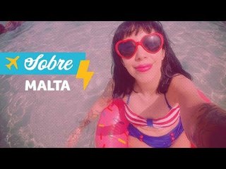 SOL, PRAIA E CALOR NA ILHA DE MALTA  | Hevialand#11
