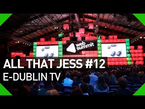 Web Summit, dicas de trabalho e viagens - All That Jess#12