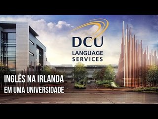 Estude inglês em uma universidade na Irlanda - DCU (Dublin City University)