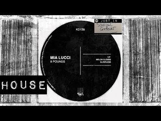 HOUSE: Mia Lucci - Melon Clouds [Kindisch]