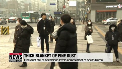 Fine dust still at hazardous levels across most of South Korea