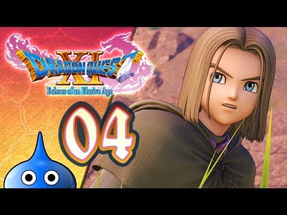 Dragon Quest XI: Echoes of an Elusive Age Walkthrough Part 4 (PS4) English - No Commentary