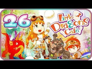 Little Dragons Café Walkthrough Part 26 Gameplay (PS4, Switch) Chapter 11: The Robot Doctor