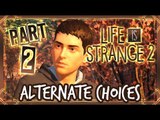 Life is Strange 2 Walkthrough Part 2 | Episode 1 | (PS4, XB1, PC) | The Woods | (Alternate Choices)