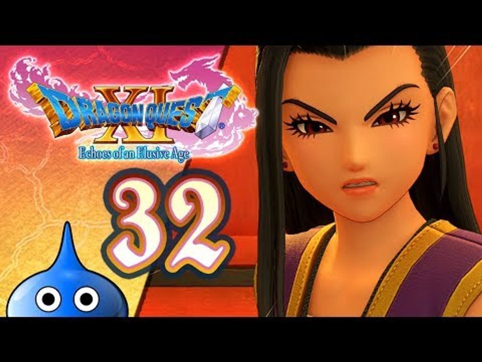 Dragon Quest XI: Echoes of an Elusive Age Walkthrough Part 32 (PS4) English - No Commentary