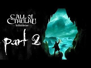 Call of Cthulhu Gameplay Overview Part 2 (PS4, XB1, PC)