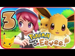 Pokemon: Let's Go, Eevee! Walkthrough Part 3 - No Commentary (Nintendo Switch)