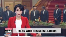 President Moon to hold frank business discussions with heads of conglomerates at Blue House