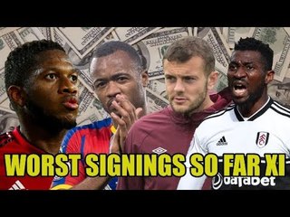 Premier League's Worst Signings Of The Season So Far XI