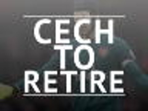 Petr Cech to retire at the end of the season