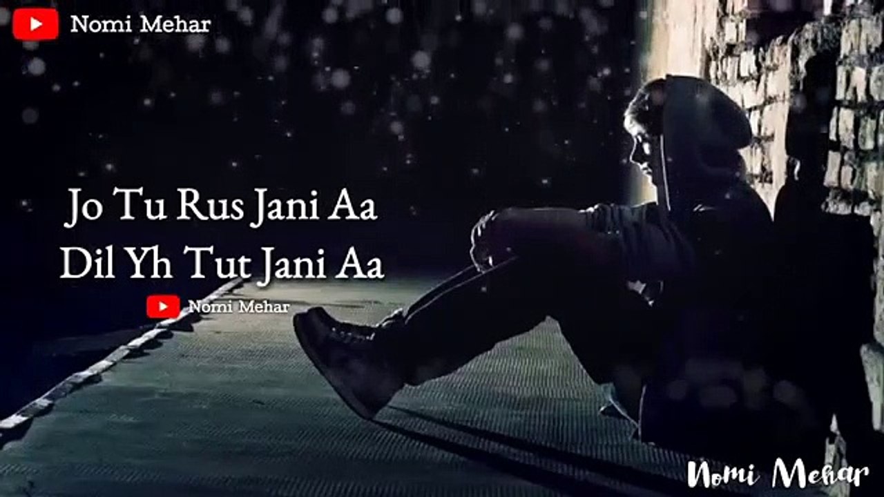 New Sad Whatsapp status - Rahat Fateh Ali Khan Sad Song 2019