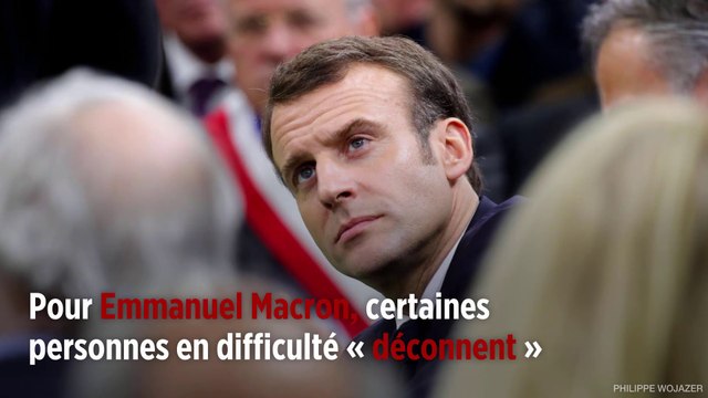 Selon Emmanuel Macron, certaines personnes en difficultés déconnent