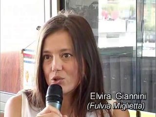 Elvira Giannini  - intervista sul set