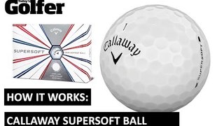 HOW IT WORKS: Callaway Supersoft ball