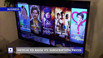Netflix to Raise Its Subscription Prices