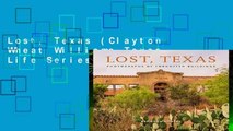 Lost, Texas (Clayton Wheat Williams Texas Life Series)