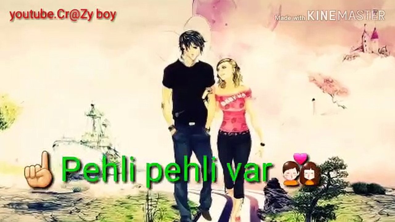 pehli mulakat hai love status no 1 Indian