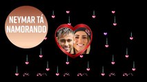 Oficial no Insta: Neymar e Letícia Bufoni estão namorando