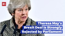 Theresa May's Brexit Deal May End Up To Be Her Exit Deal