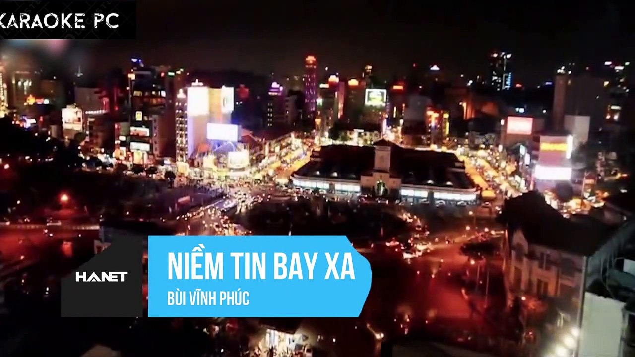 Karaoke Niềm Tin Bay Xa - Bùi Vĩnh Phúc