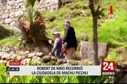 Cusco: Robert De Niro escala al Huayna Picchu