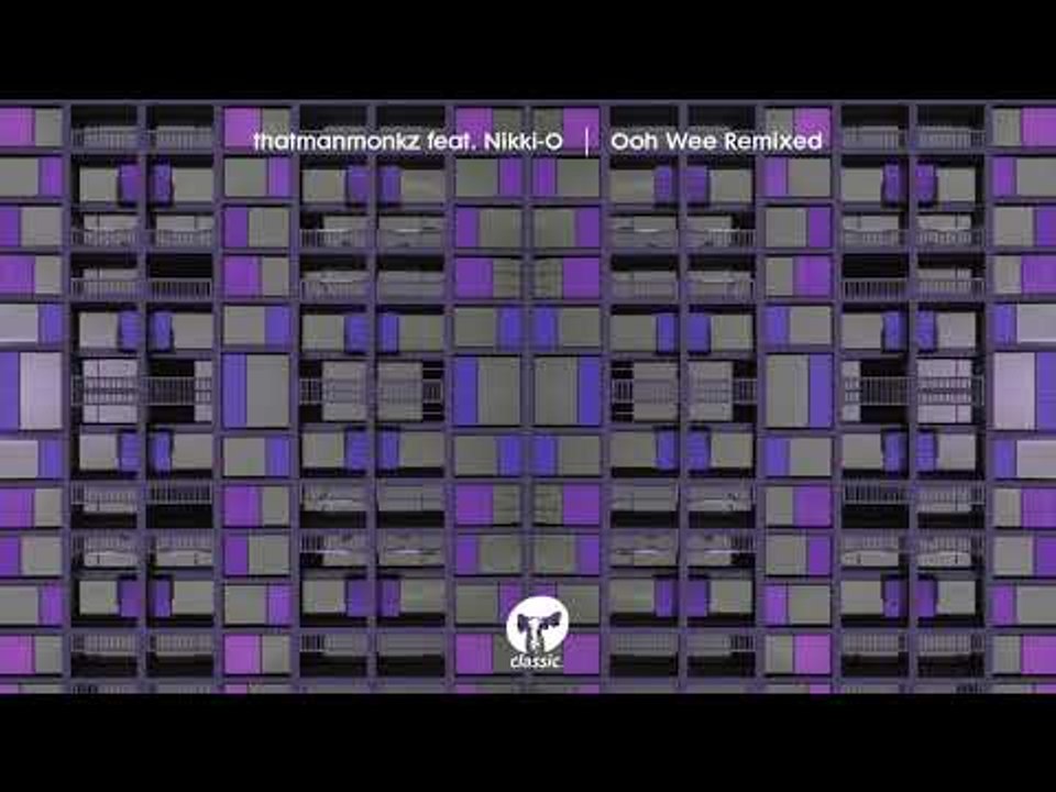 thatmanmonkz featuring Nikki-O 'Ooh Wee' (SoulPhiction's Nervos Mix)
