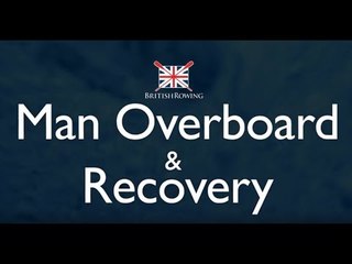 Man Overboard & Recovery