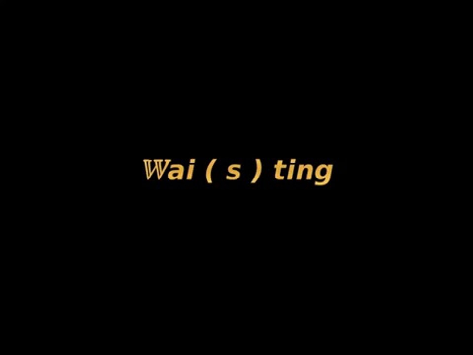 Wai(s)ting