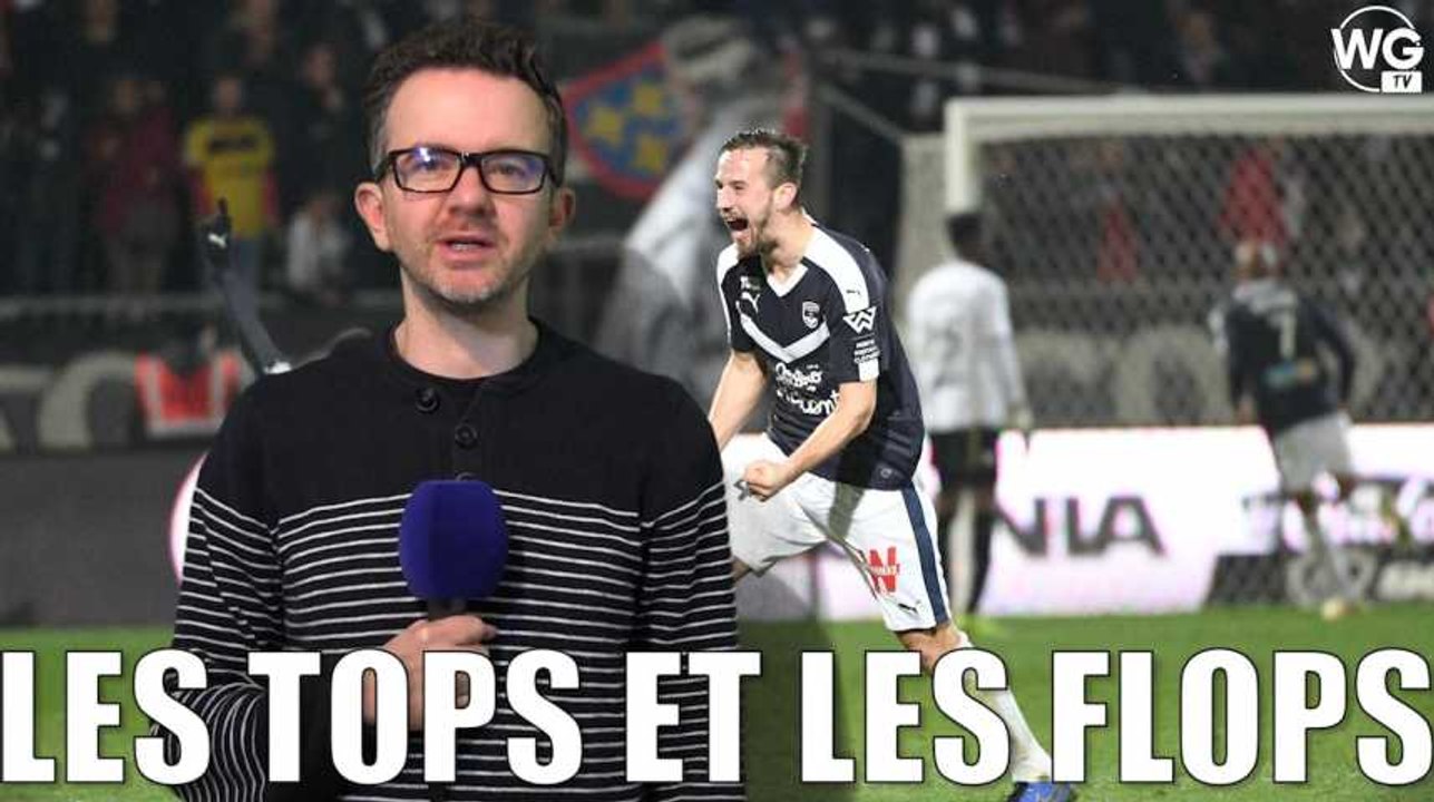 Angers - Bordeaux : les tops et les flops I Girondins