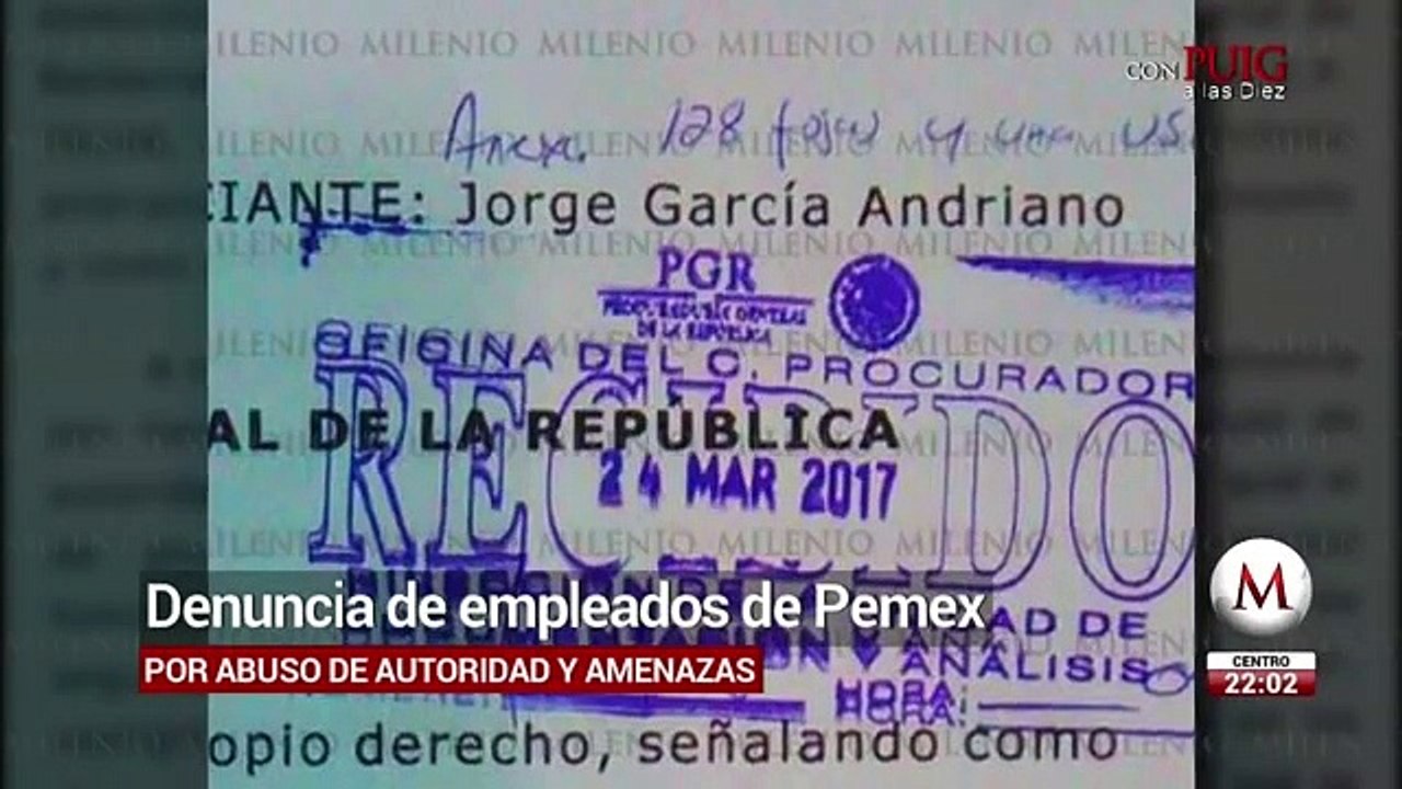 Empleados de Pemex denuncian por abuso de autoridad y amenazas