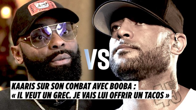 Kaaris sur son combat avec Booba : Il veut un grec. Je vais lui offrir un tacos
