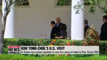 N. Korea's top nuclear negotiator Kim Yong-chol to carry Kim Jong-un's letter to Pres. Trump: CNN