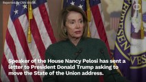Pelosi Asks Trump to Move State Of The Union Address