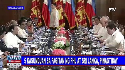 Download Video: Ugnayan ng PHL at Sri Lanka, pinalakas pa