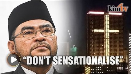 Mujahid: Don't sensationalise Penang cross issue