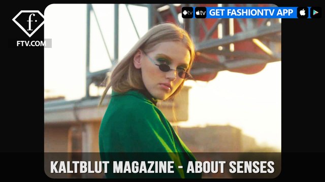 Kaltblut Magazine Presents Fashion Film Called About Senses | FashionTV | FTV
